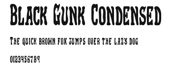 Black Gunk Condensed.ttf