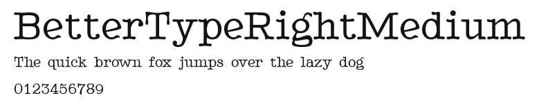 BetterTypeRightMedium.ttf