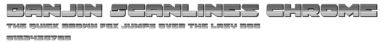 Banjin Scanlines Chrome.ttf