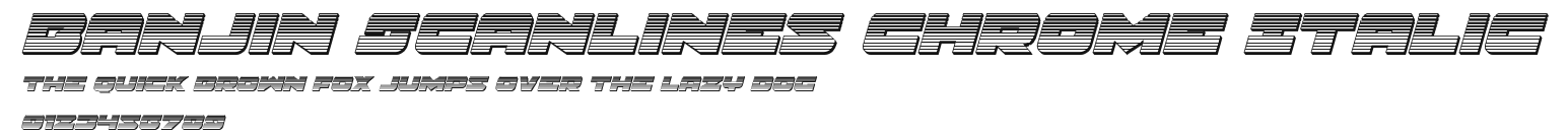 Banjin Scanlines Chrome Italic.ttf