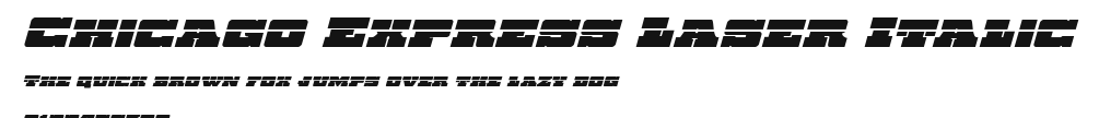 Chicago Express Laser Italic Preview