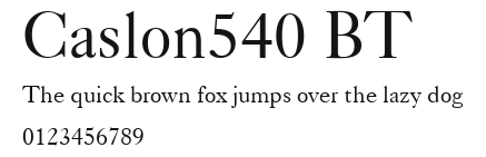 Caslon540 BT Preview