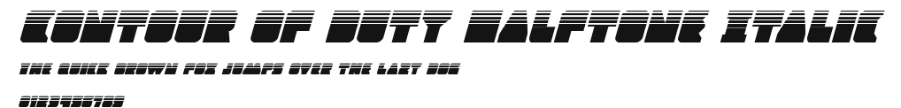 Contour of Duty Halftone Italic Preview