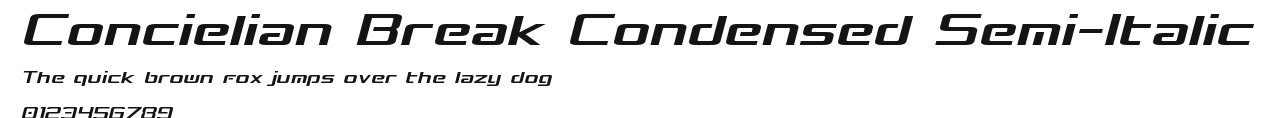 Concielian Break Condensed Semi-Italic Preview