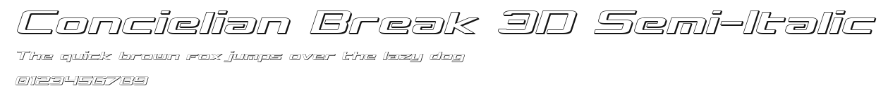 Concielian Break 3D Semi-Italic Preview