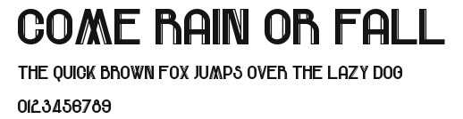Come Rain Or Fall Preview