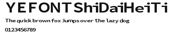 YEFONTShiDaiHeiTi 標準.TTF