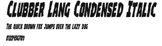 Clubber Lang Condensed Italic Preview