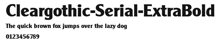 Cleargothic-Serial-ExtraBold Preview