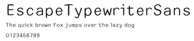 EscapeTypewriterSans Preview