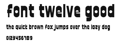 font twelve good Preview