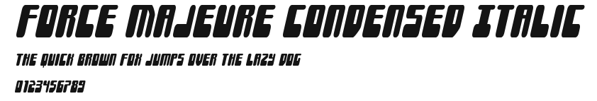 Force Majeure Condensed Italic Preview