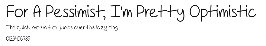 For A Pessimist, I'm Pretty Optimistic Preview