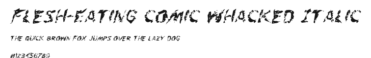 Flesh-Eating Comic Whacked Italic Preview