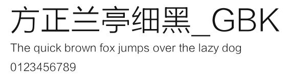 方正兰亭细黑_GBK Preview