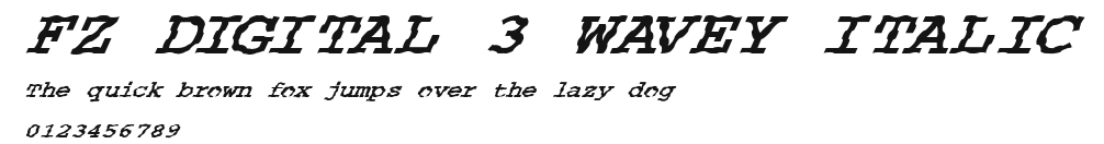 FZ DIGITAL 3 WAVEY ITALIC Preview