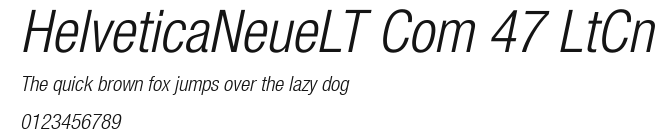 HelveticaNeueLT Com 47 LtCn Preview