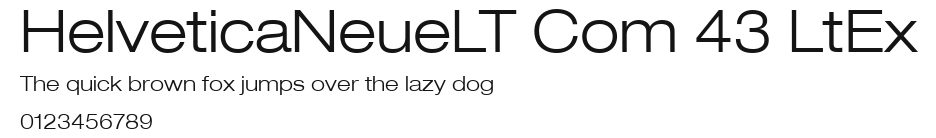 HelveticaNeueLT Com 43 LtEx Preview