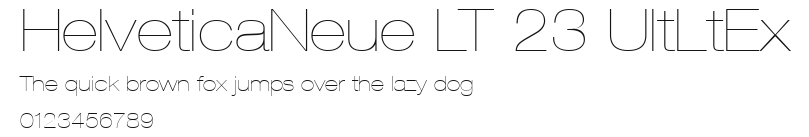 HelveticaNeue LT 23 UltLtEx Preview