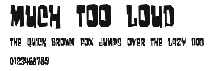 Much too loud Preview