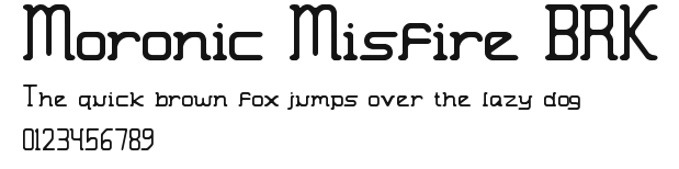 Moronic Misfire BRK Preview