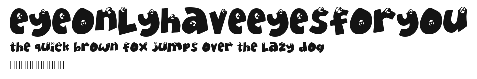 EyeOnlyHaveEyesForYou Preview