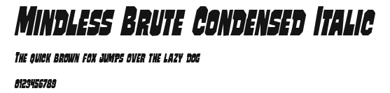 Mindless Brute Condensed Italic Preview