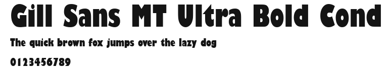 Gill Sans MT Ultra Bold Cond Preview