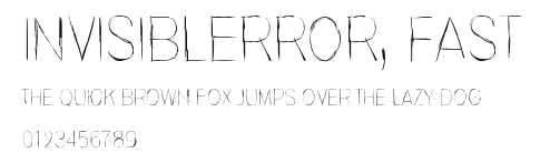 Invisiblerror, Fast Preview