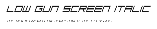 Low Gun Screen Italic Preview