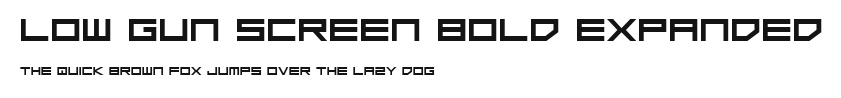 Low Gun Screen Bold Expanded Preview