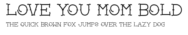Love you mom Bold Preview