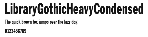 LibraryGothicHeavyCondensed Preview