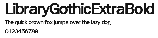 LibraryGothicExtraBold Preview