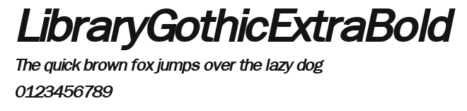 LibraryGothicExtraBold Preview
