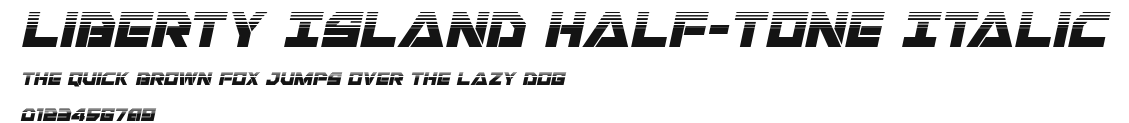 Liberty Island Half-Tone Italic Preview