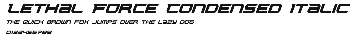 Lethal Force Condensed Italic Preview