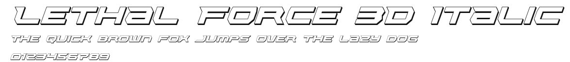 Lethal Force 3D Italic Preview