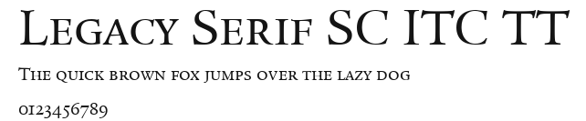 Legacy Serif SC ITC TT Preview