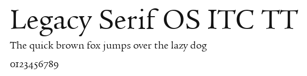 Legacy Serif OS ITC TT Preview