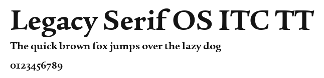 Legacy Serif OS ITC TT Preview