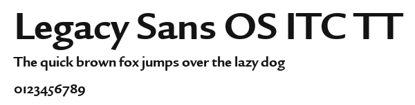 Legacy Sans OS ITC TT Preview