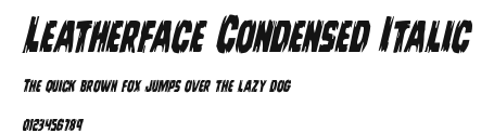 Leatherface Condensed Italic Preview