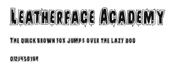 Leatherface Academy Preview