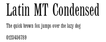 Latin MT Condensed Preview