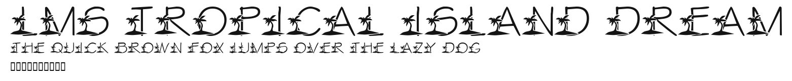 LMS Tropical Island Dream Preview