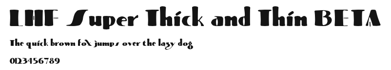 LHF Super Thick and Thin BETA Preview