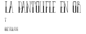LA PANTOUFLE EN OR Preview