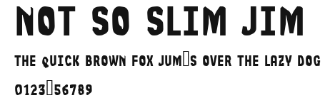 Not So Slim Jim Preview