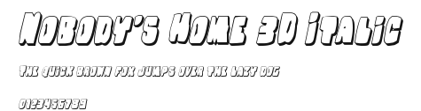 Nobody's Home 3D Italic Preview